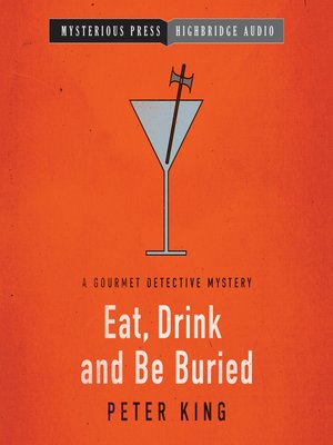 cover image of Eat, Drink and Be Buried